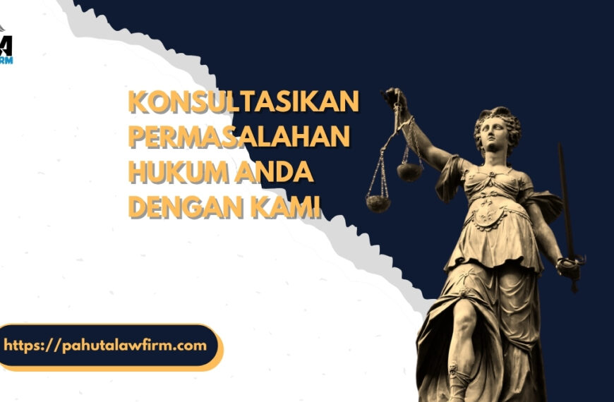 Panduan Konsultasi Hukum untuk Pemula
